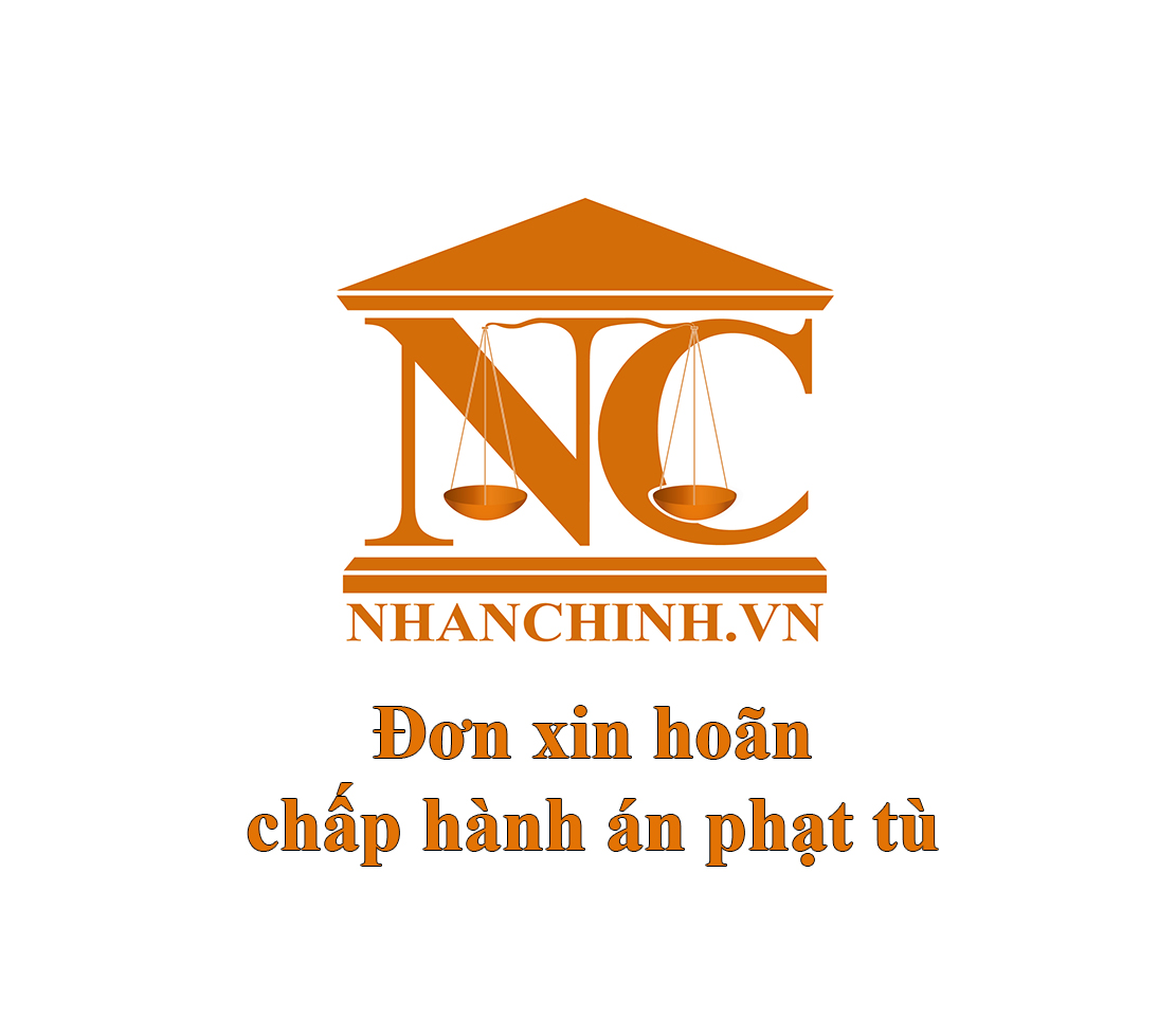 Đơn xin hoãn chấp hành án phạt tù