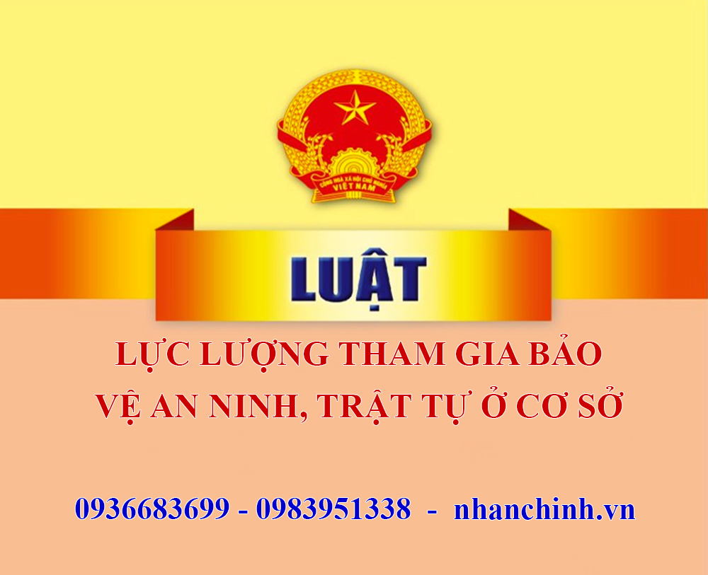 Luật Lực lượng tham gia bảo vệ an ninh, trật tự ở cơ sở năm 2023