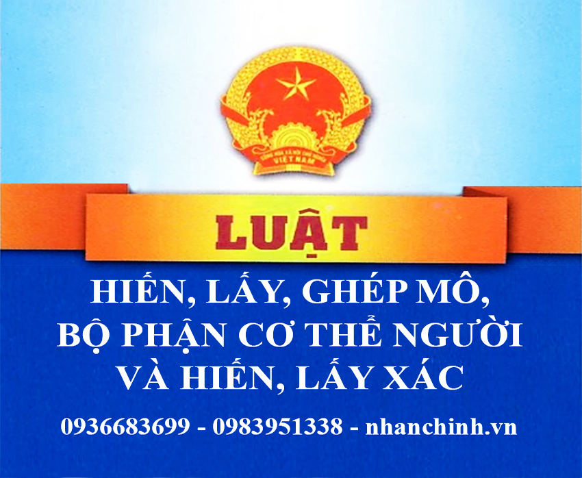 Luật Hiến, lấy, ghép mô, bộ phận cơ thể người và hiến, lấy xác năm 2006