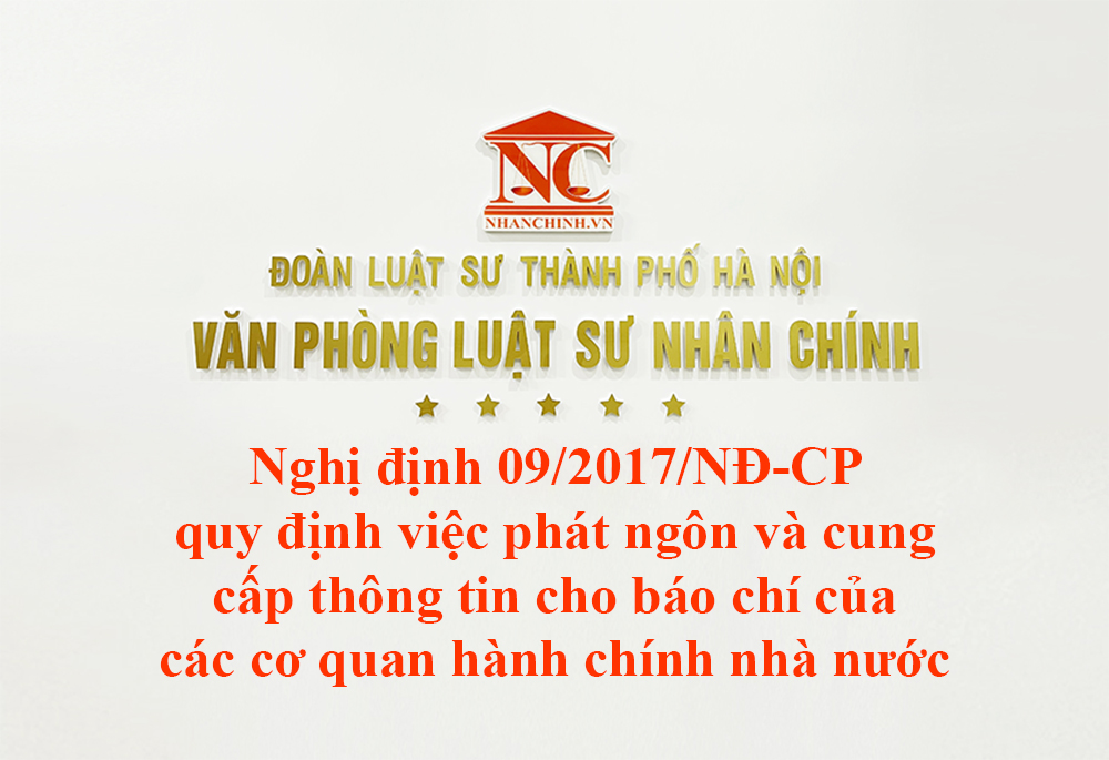 Nghị định 09/2017/NĐ-CP quy định việc phát ngôn và cung cấp thông tin cho báo chí của các cơ quan hành chính nhà nước