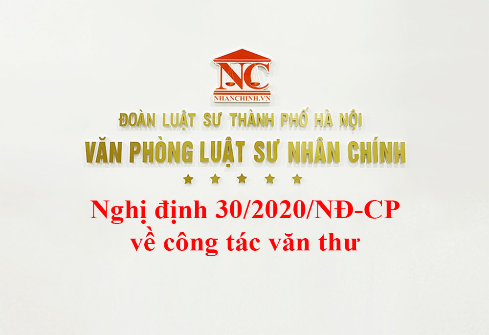 Nghị định 30-2020-NĐ-CP về công tác văn thư