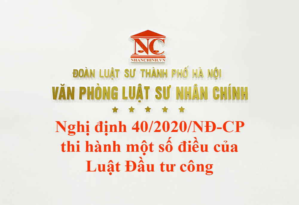 Nghị định 40/2020/NĐ-CP thi hành một số điều của Luật Đầu tư công