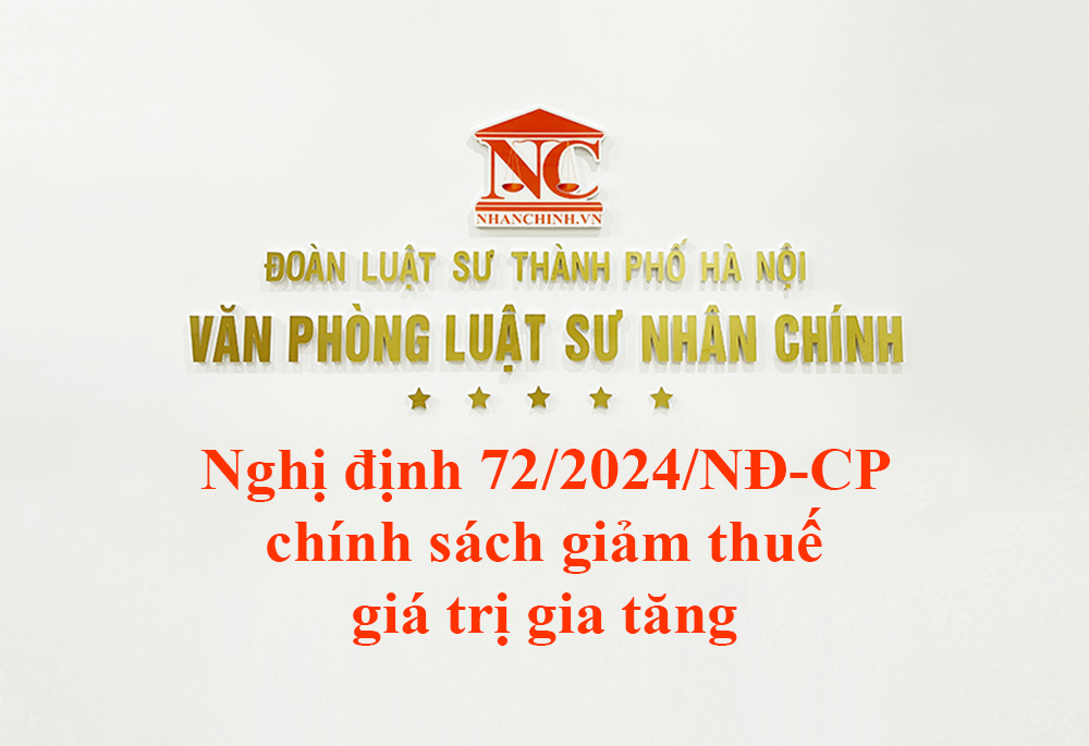 Nghị định 72/2024/NĐ-CP quy định chính sách giảm thuế giá trị gia tăng