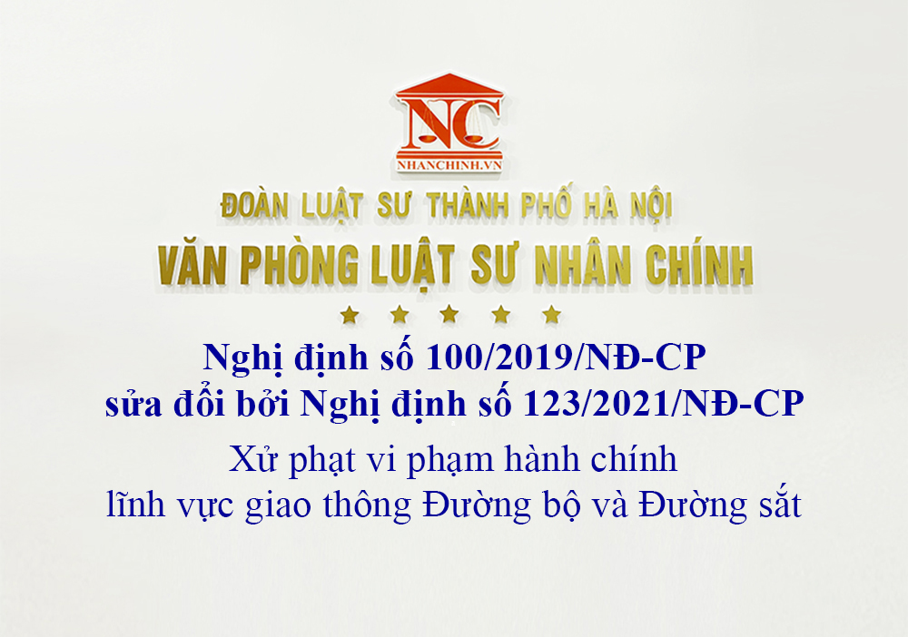 Nghị định xử phạt vi phạm hành chính trong lĩnh vực giao thông Đường bộ và Đường sắt