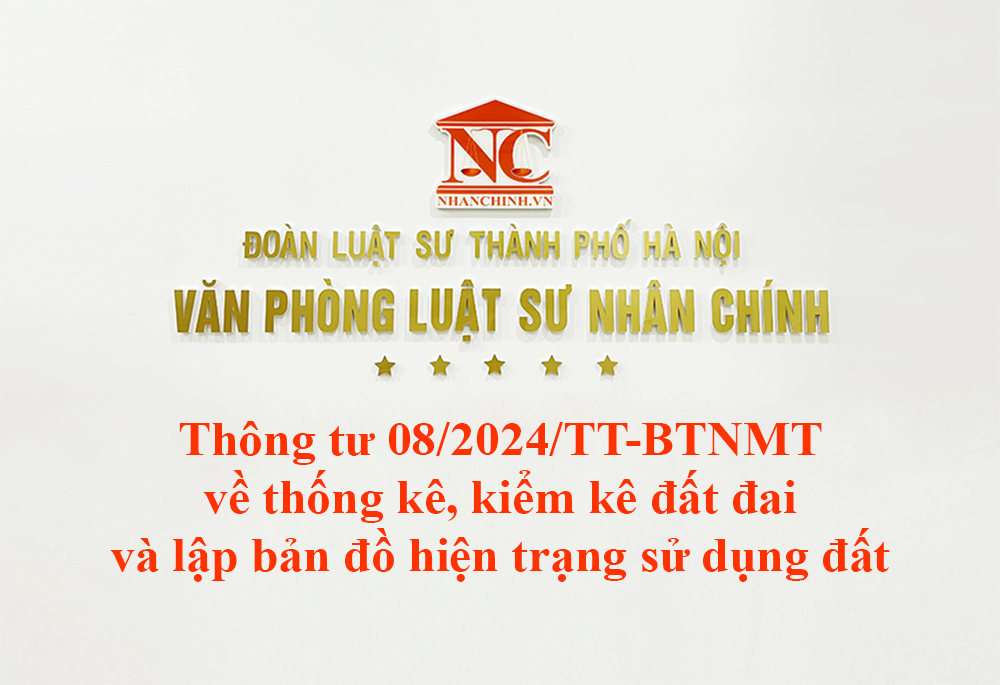 Thông tư 08/2024/TT-BTNMT về thống kê, kiểm kê đất đai và lập bản đồ hiện trạng sử dụng đất