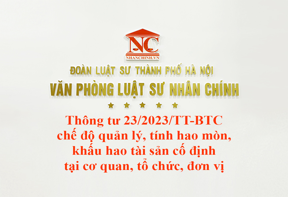 Thông tư 23/2023/TT-BTC hướng dẫn chế độ quản lý, tính hao mòn, khấu hao tài sản cố định tại cơ quan, tổ chức, đơn vị