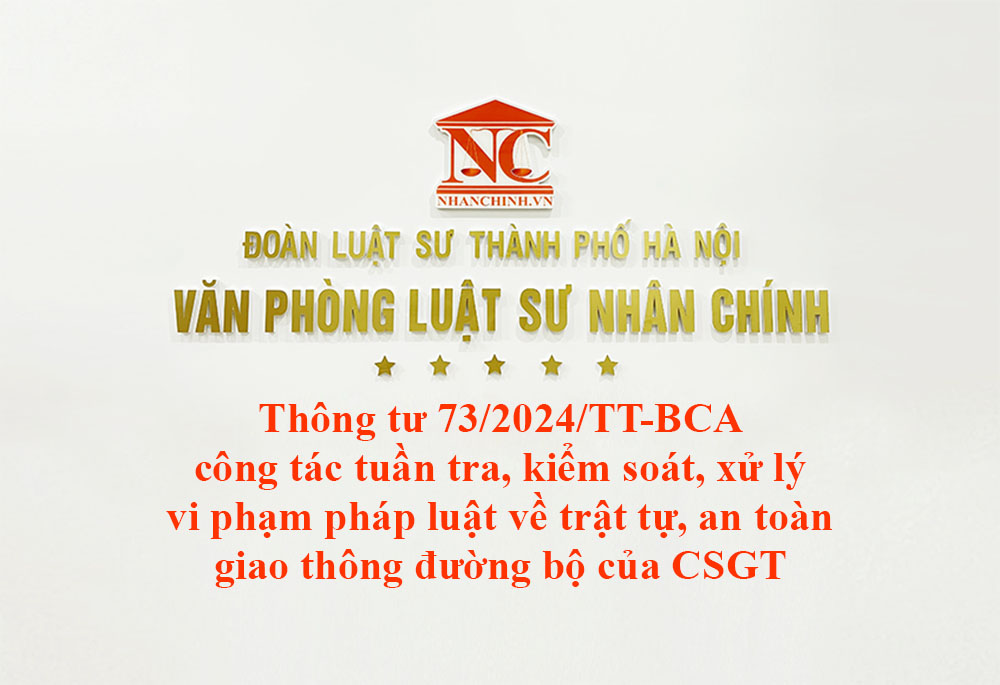 Thông tư 73/2024/TT-BCA công tác tuần tra, kiểm soát, xử lý vi phạm pháp luật về trật tự, an toàn giao thông đường bộ của cảnh sát giao thông