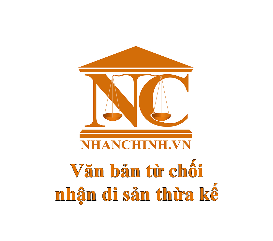 Văn bản từ chối nhận di sản thừa kế