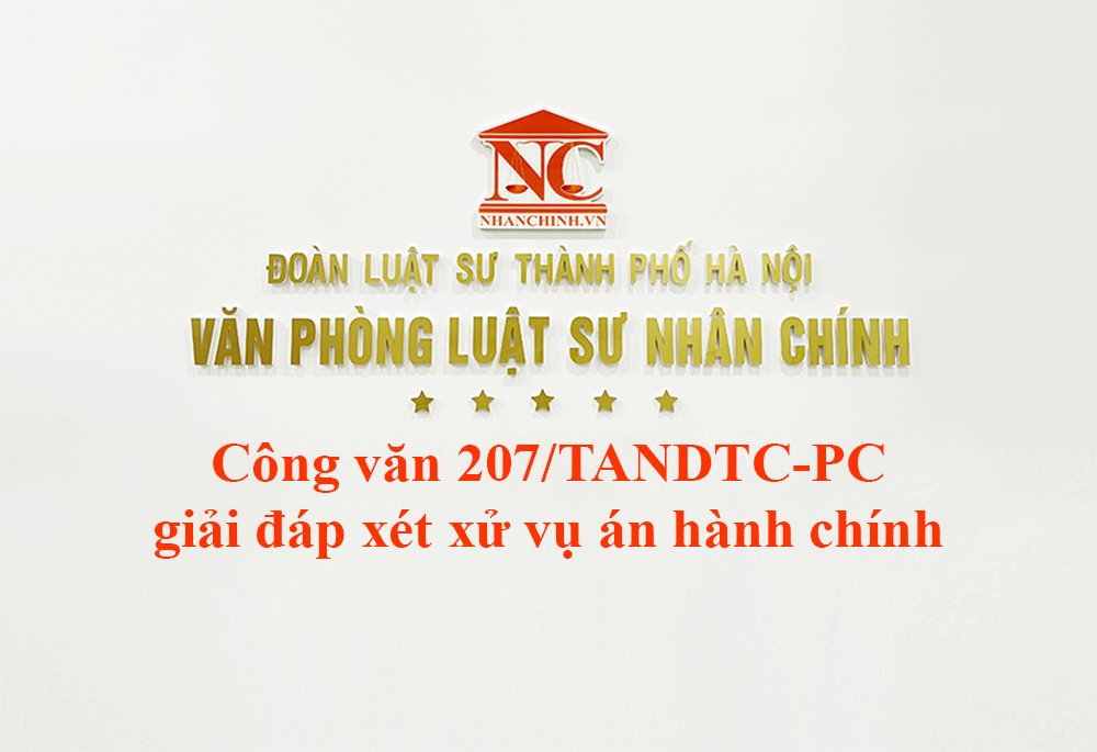 Công văn 207/TANDTC-PC ngày 20-10-2024 thông báo kết quả giải đáp một số vướng mắc trong công tác xét xử vụ án hành chính