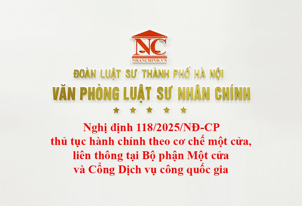 Nghị định 118/2025/NĐ-CP cơ chế một cửa, liên thông tại Bộ phận Một cửa và Cổng Dịch vụ công quốc gia