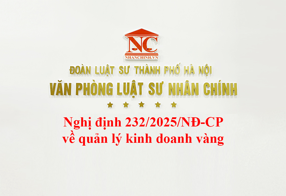 Nghị định 232/2025/NĐ-CP về quản lý hoạt động kinh doanh vàng
