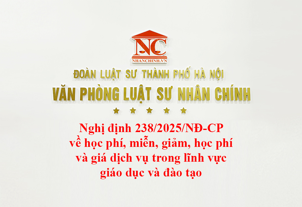 Nghị định 238/2025/NĐ-CP về học phí, miễn, giảm, học phí và giá dịch vụ trong lĩnh vực giáo dục đào tạo
