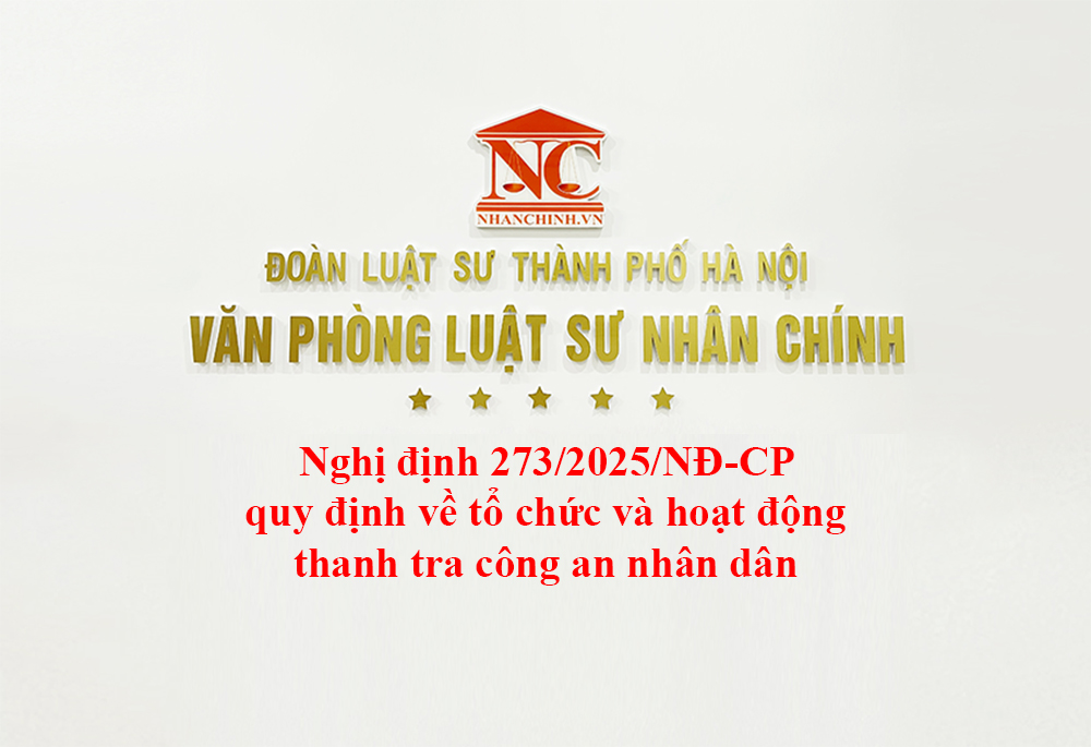 Nghị định 273/2025/NĐ-CP quy định về tổ chức và hoạt động thanh tra công an nhân dân