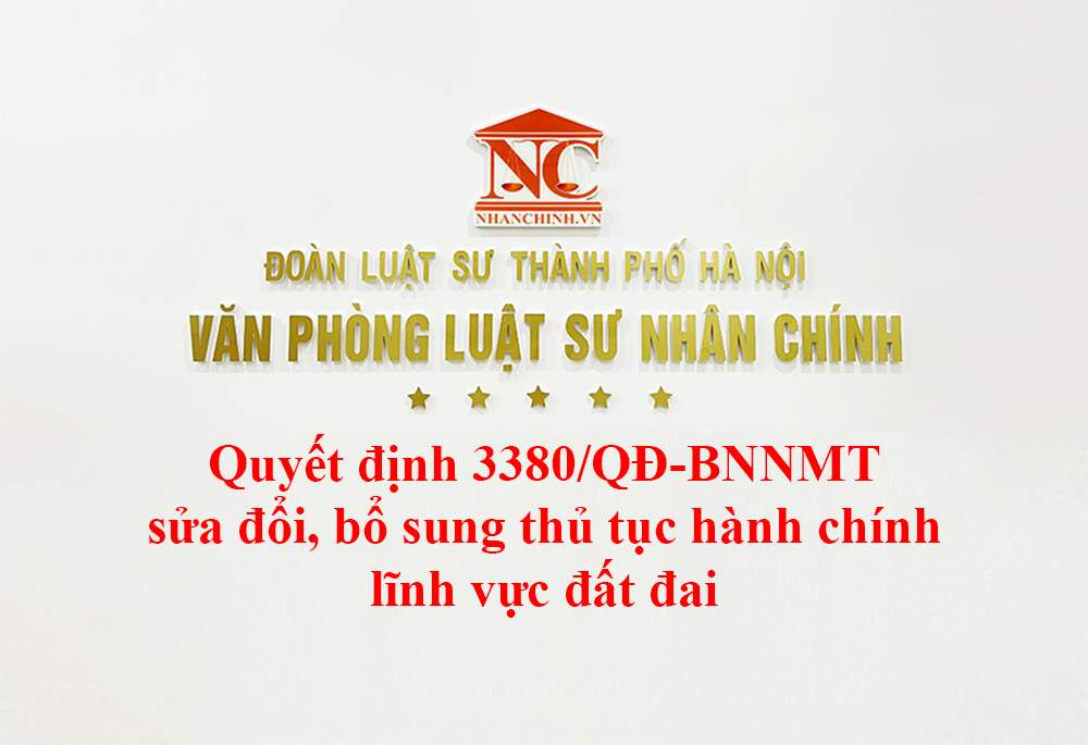 Quyết định 3380/QĐ-BNNMT sửa đổi, bổ sung thủ tục hành chính lĩnh vực đất đai