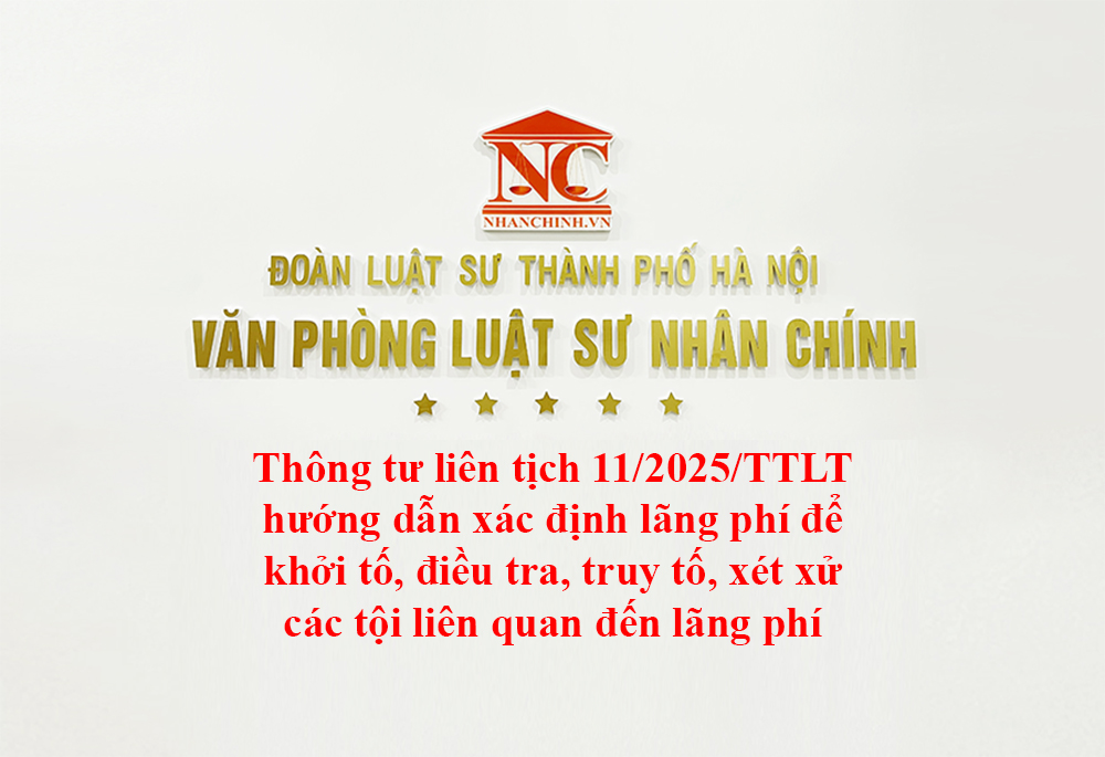 Thông tư liên tịch 11/2025/TTLT hướng dẫn xác định lãng phí để khởi tố, điều tra, truy tố, xét xử các tội liên quan đến lãng phí